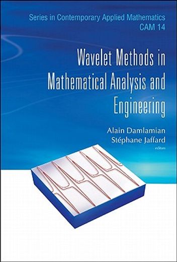 wavelet methods in mathematical analysis and engineering