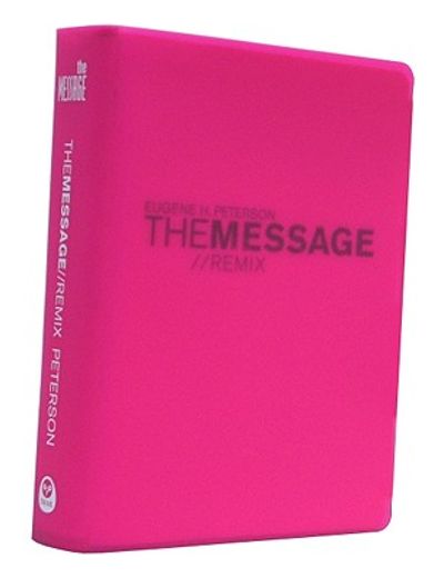 the message remix,the bible in contemporary language/hypercolor pink (in English)