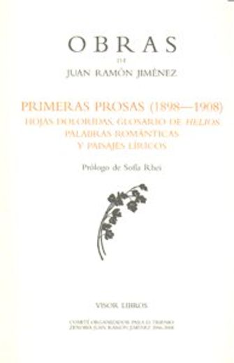 Primeras Prosas. 1898-1908 (Obras Juan Ramon Jimenez)