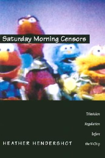 saturday morning censors,television regulation before the v-chip