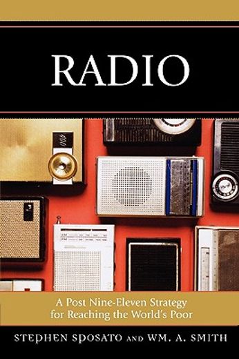 radio,a post nine-eleven strategy for reaching the world´s poor