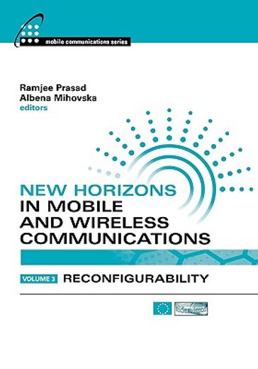 new horizons in mobile and wireless communications,reconfigurability