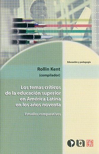 Temas Criticos de la Educacion Superior en America Latina en los Años (in Spanish)
