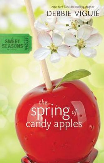 the spring of candy apples (en Inglés)