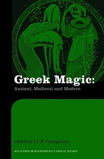 greek magic,ancient, medieval and modern