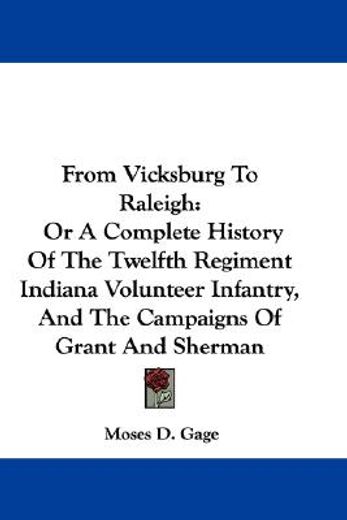 from vicksburg to raleigh: or a complete