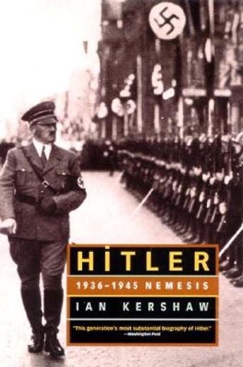 Hitler: 1936-1945 Nemesis 
