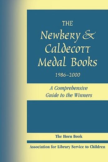 the newbery & caldecott medal books, 1986-2000,a comprehensive guide to the winners
