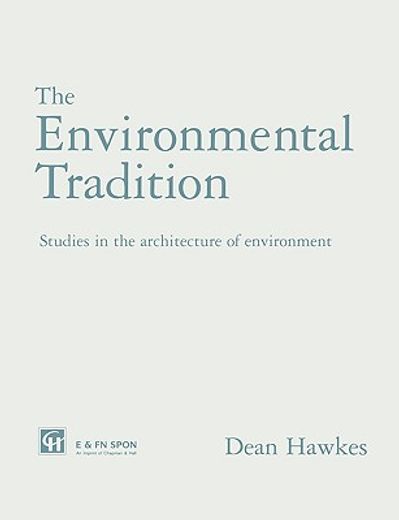 environmental tradition,studies in the architecture of environment