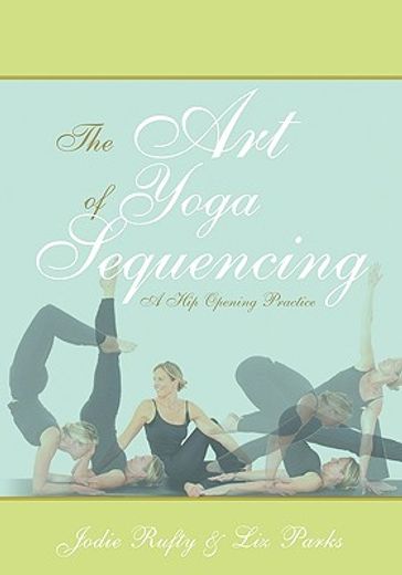 art of yoga sequencing (en Inglés)