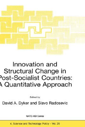 innovation and structural change in post-socialist countries a quantitative approach (en Inglés)