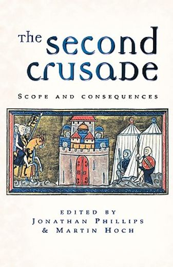 the second crusade,scope and consequences