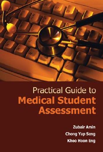 Practical Guide to Medical Student Assessment (en Inglés)