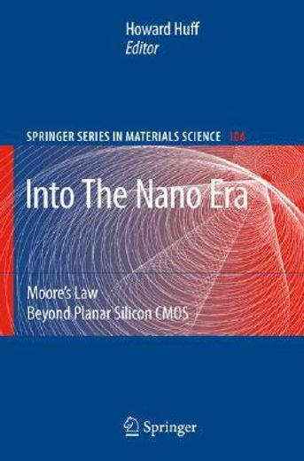 into the nano era,moore´s law beyond planar silicon cmos