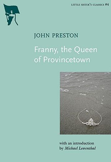 Franny, the Queen of Provincetown (en Inglés)