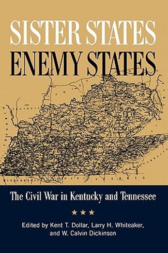 sister states enemy states,the civil war in kentucky and tennessee