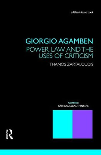 giorgio agamben,the idea of justice and the uses of legal criticism
