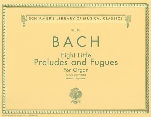 8 little preludes and fugues,organ solo