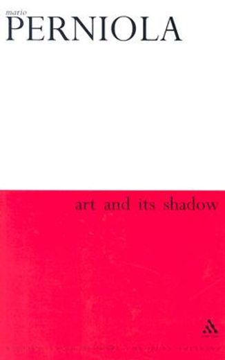 art and its shadow