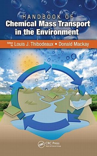 Handbook of Chemical Mass Transport in the Environment (en Inglés)
