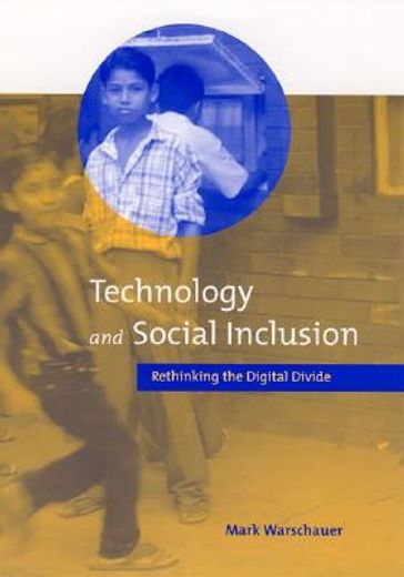 technology and social inclusion,rethinking the digital divide