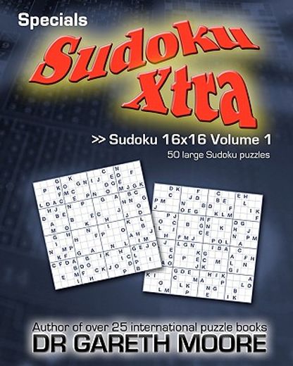 sudoku 16x16 volume 1 (en Inglés)