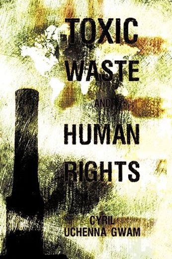 toxic waste and human rights (en Inglés)