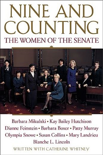 nine and counting,the women of the senate