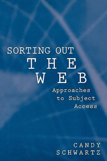sorting out the web,approaches to subject access