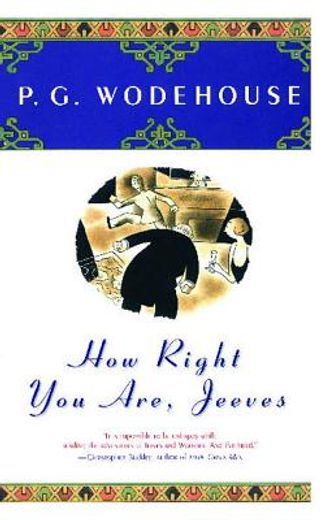 how right you are, jeeves (in English)