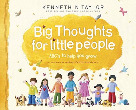 big thoughts for little people,abc´s to help you grow (en Inglés)