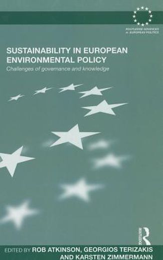 sustainability in european environmental policy,challenges of governance and knowledge
