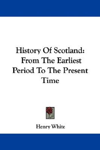 history of scotland: from the earliest p