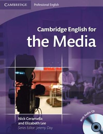 Cambridge English for the Media Student's Book With Audio cd (en Inglés)