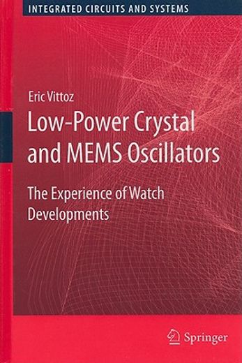 low-power crystal and mems oscillators,the experience of watch developments