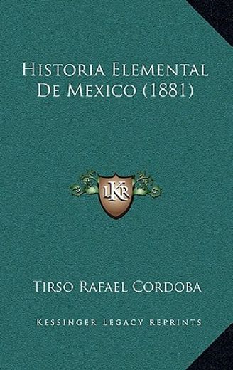 historia elemental de mexico (1881)