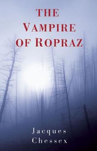 The Vampire of Ropraz (en Inglés)