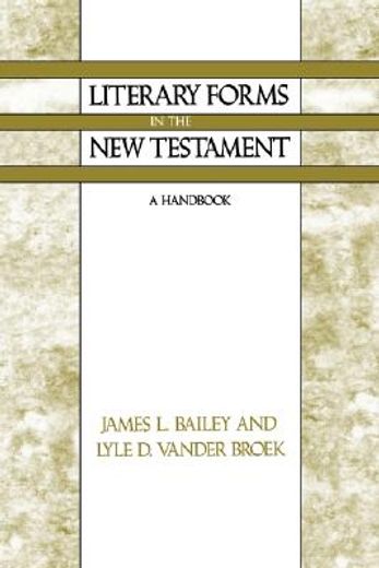 literary forms in the new testament,a handbook (en Inglés)