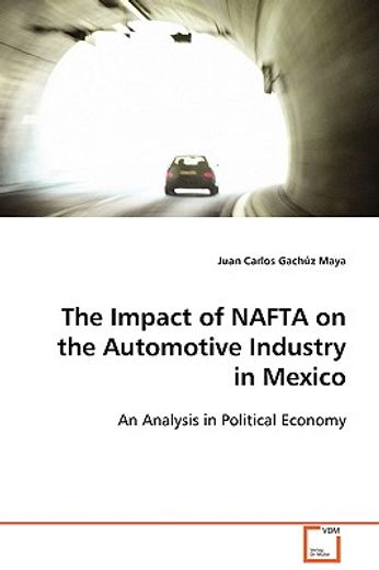 the impact of nafta on the automotive industry in mexico