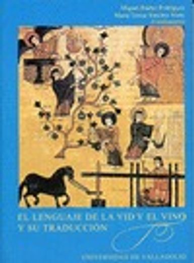 El Lenguaje de la vid y el Vino y su Traducción (in Spanish)