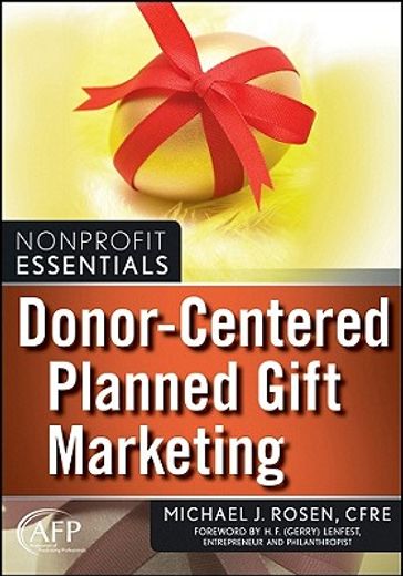 donor-centered planned gift marketing (in English)
