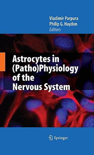 astrocytes in (patho)physiology of the nervous system