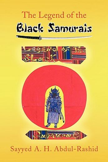 legend of the black samurais (en Inglés)