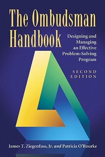 the ombudsman handbook,designing and managing an effective problem-solving program