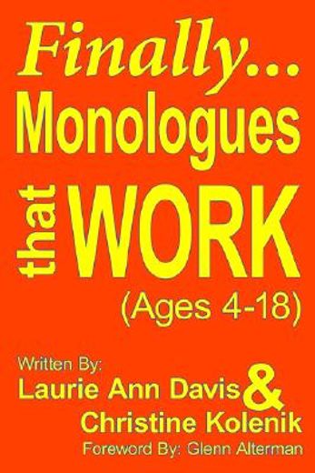 finally. . .monologues that work (en Inglés)