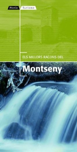 Els Millors Racons del Montseny (in Catalá)