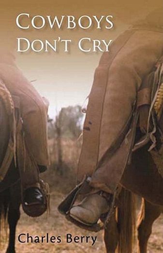 cowboys don`t cry (en Inglés)