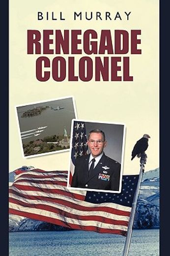 renegade colonel