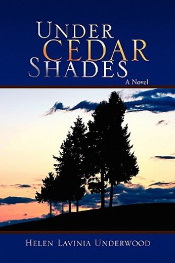 under cedar shades (en Inglés)