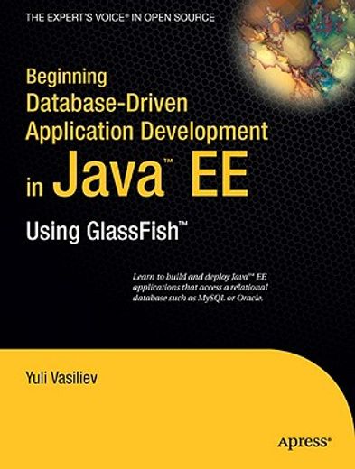 beginning database-driven application development in java ee,using glassfish